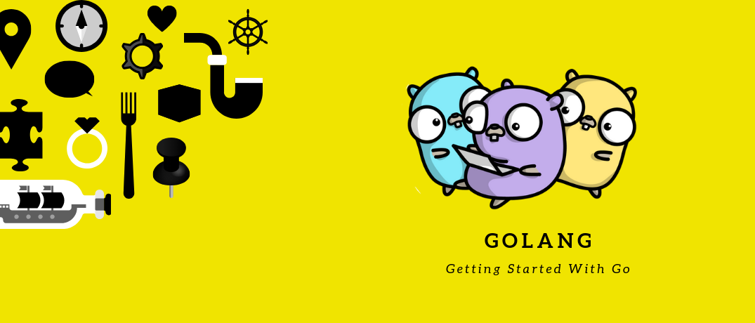Getting Started With Go: Beginner Tutorial
